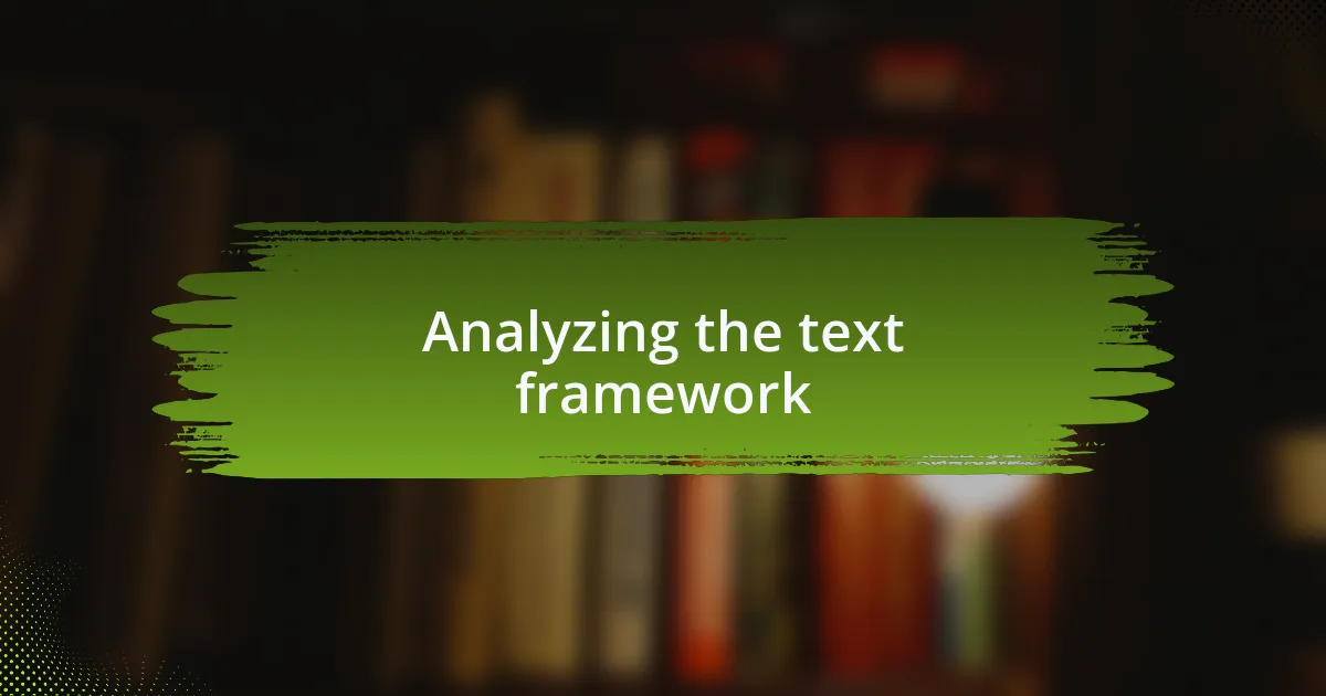 Analyzing the text framework