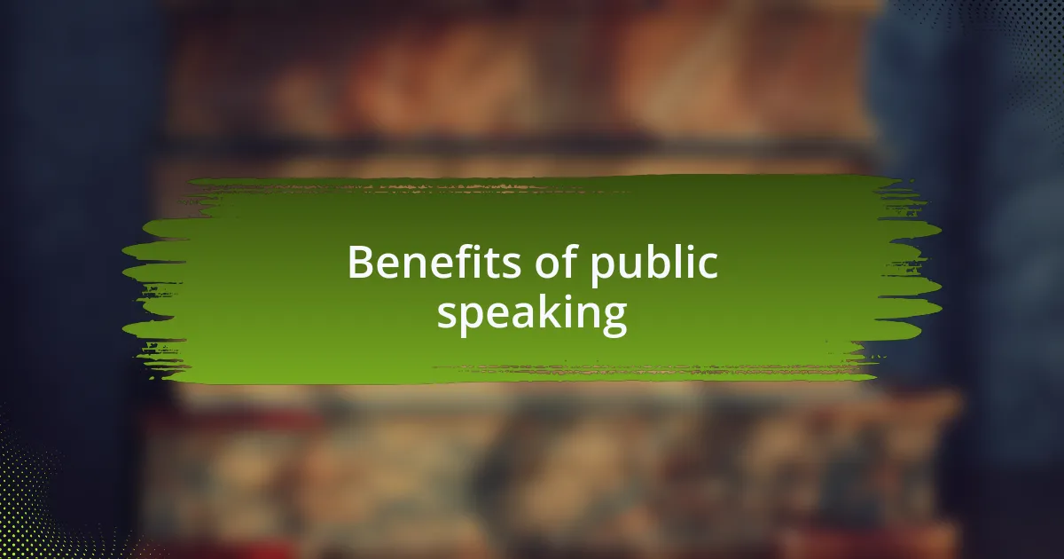 Benefits of public speaking