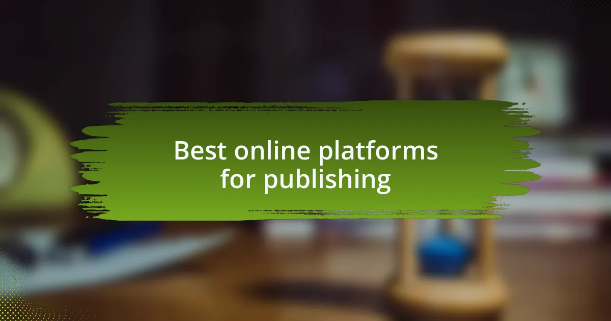 Best online platforms for publishing