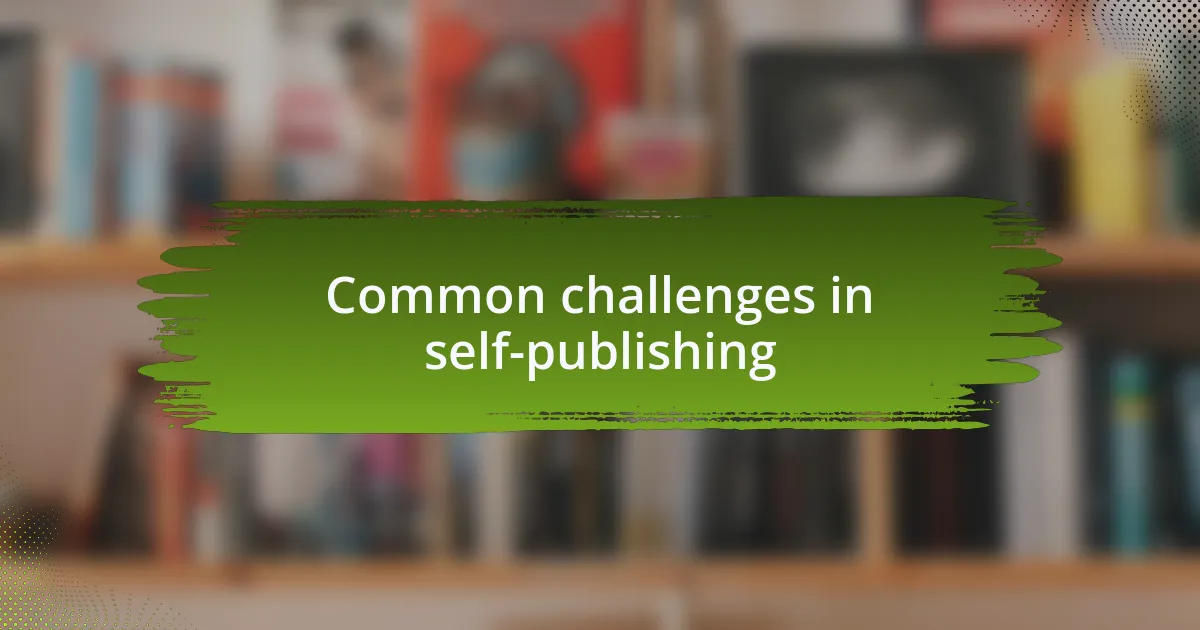 Common challenges in self-publishing