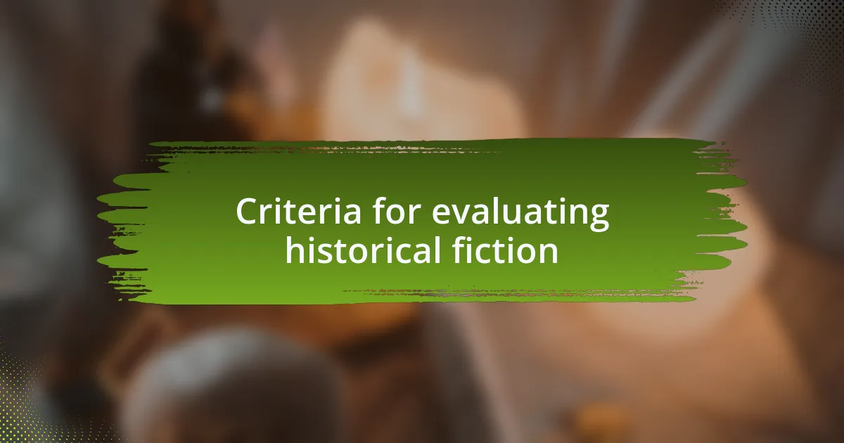 Criteria for evaluating historical fiction