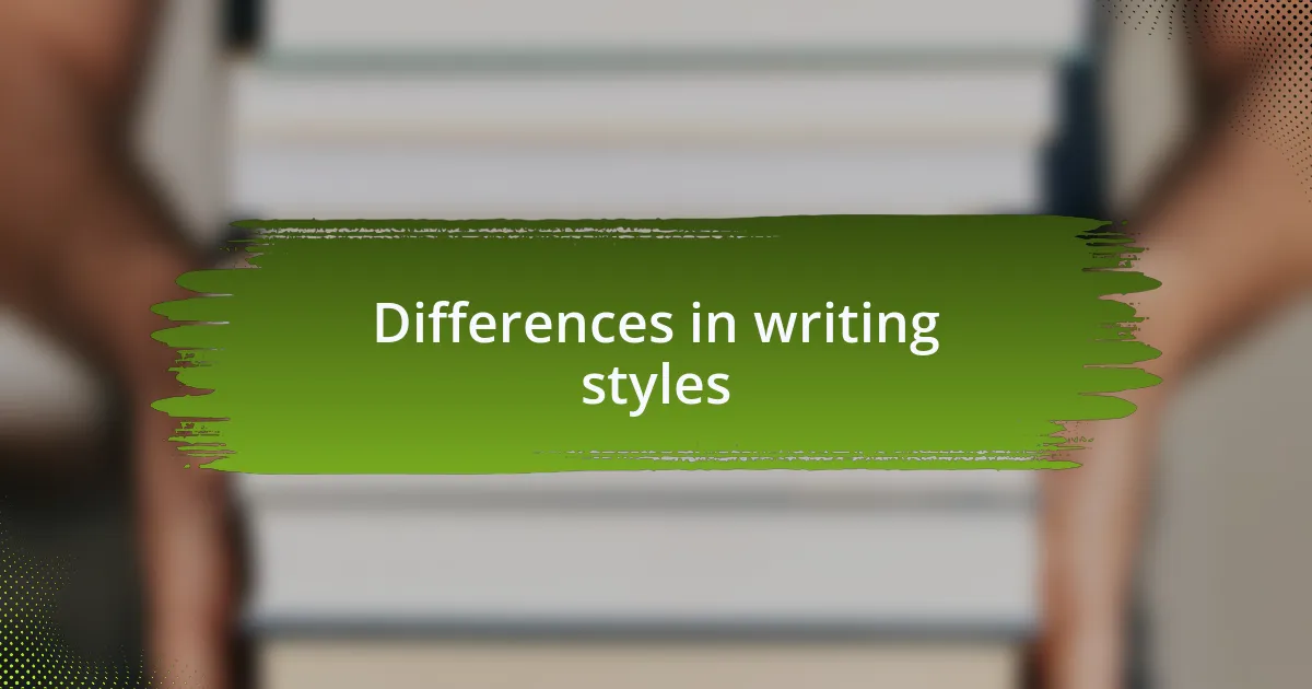 Differences in writing styles