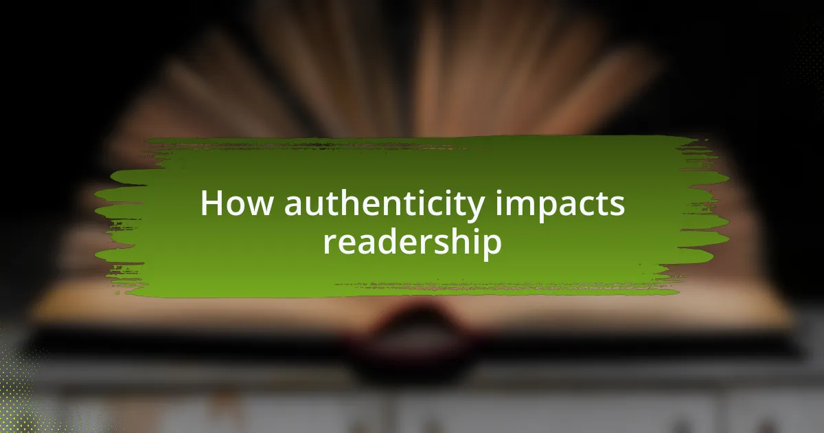 How authenticity impacts readership