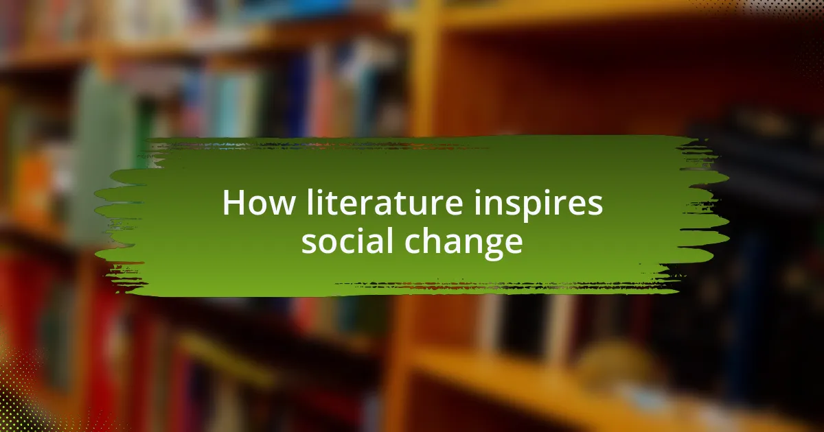 How literature inspires social change