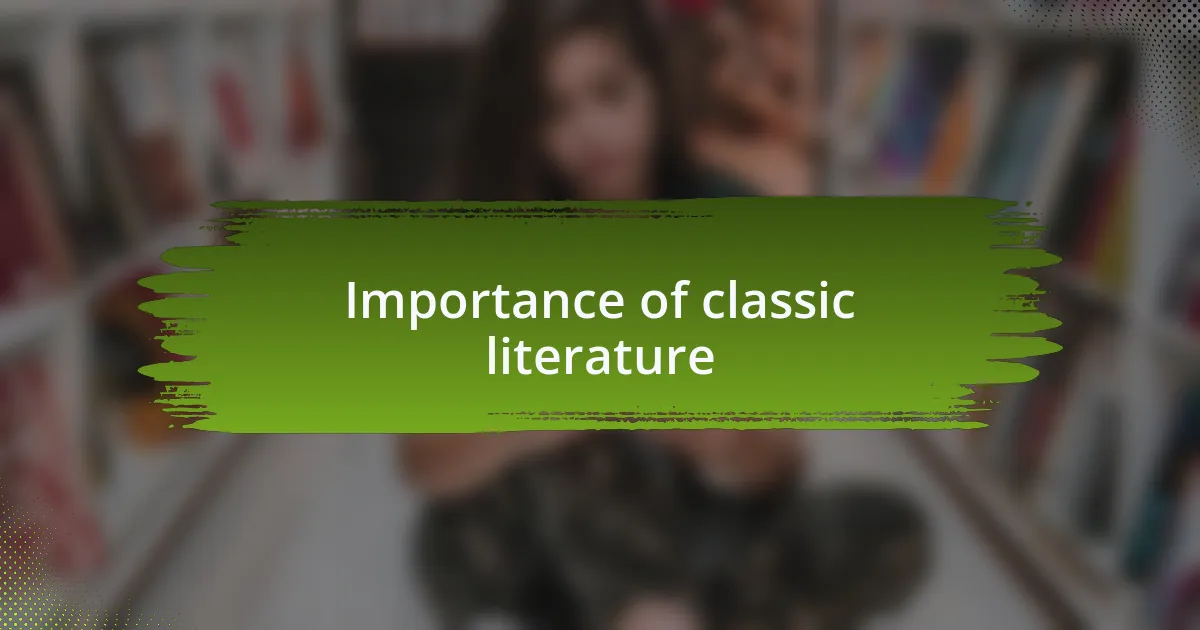 Importance of classic literature