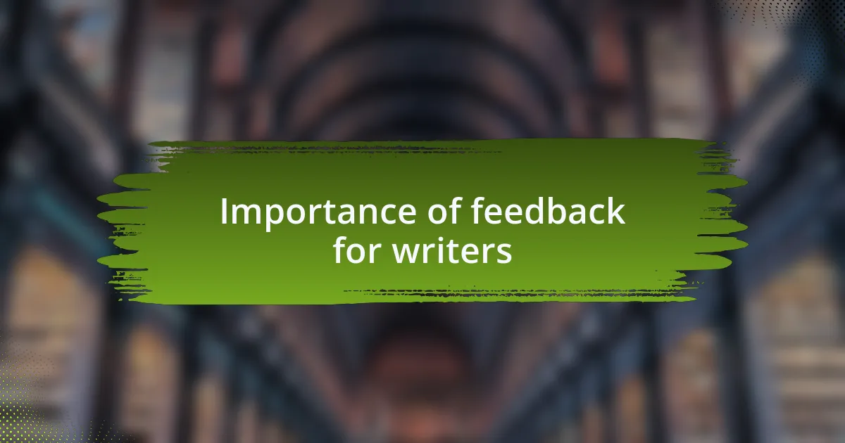 Importance of feedback for writers