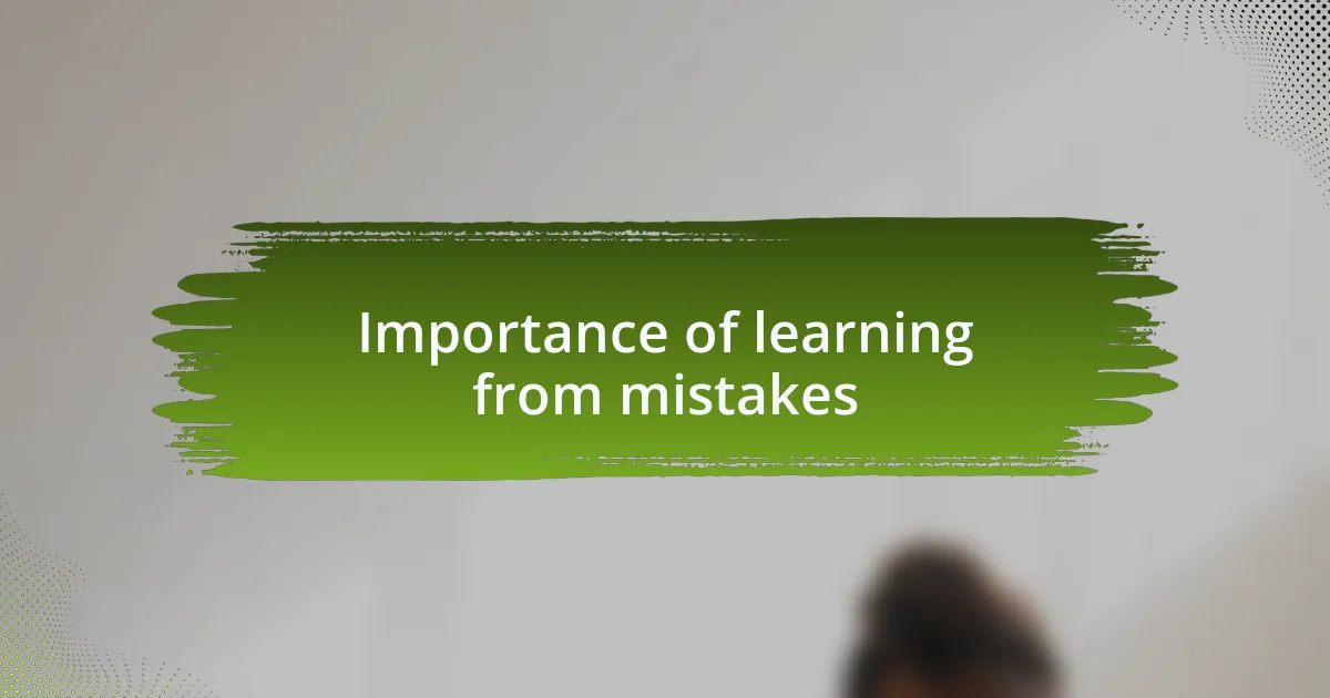 Importance of learning from mistakes
