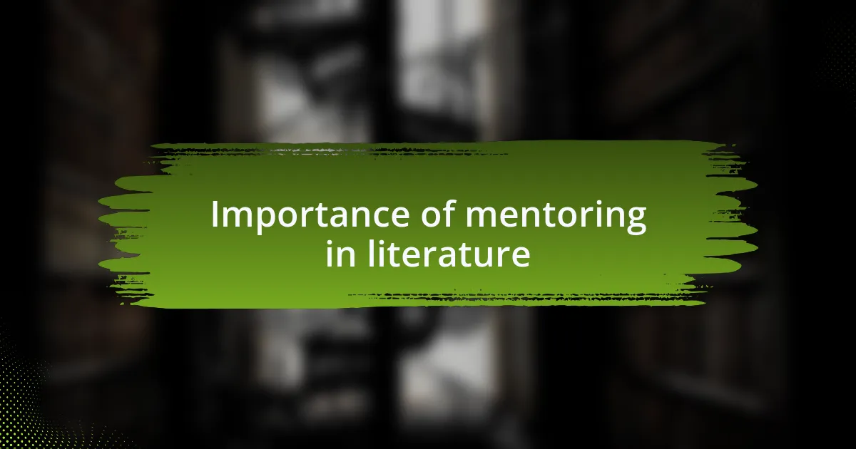 Importance of mentoring in literature