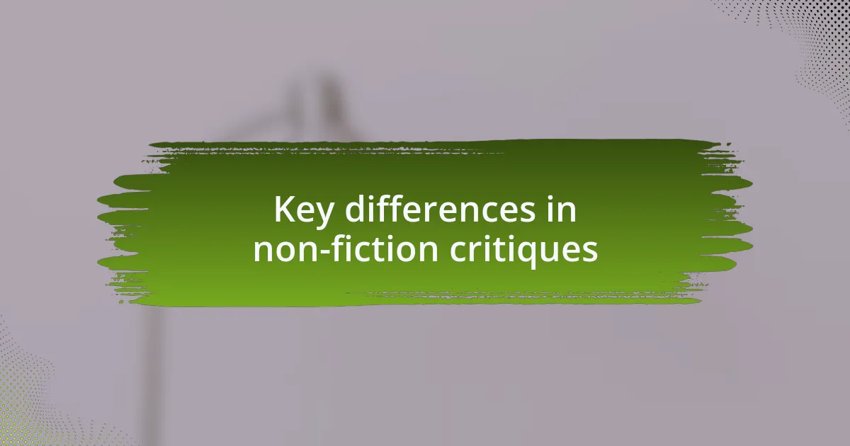 Key differences in non-fiction critiques