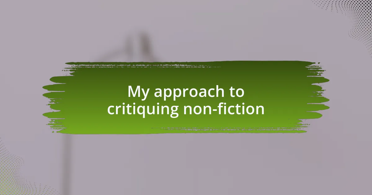My approach to critiquing non-fiction
