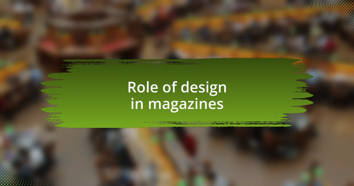 Role of design in magazines