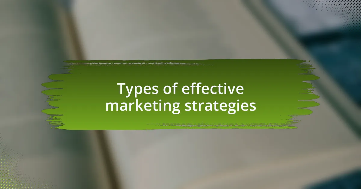 Types of effective marketing strategies