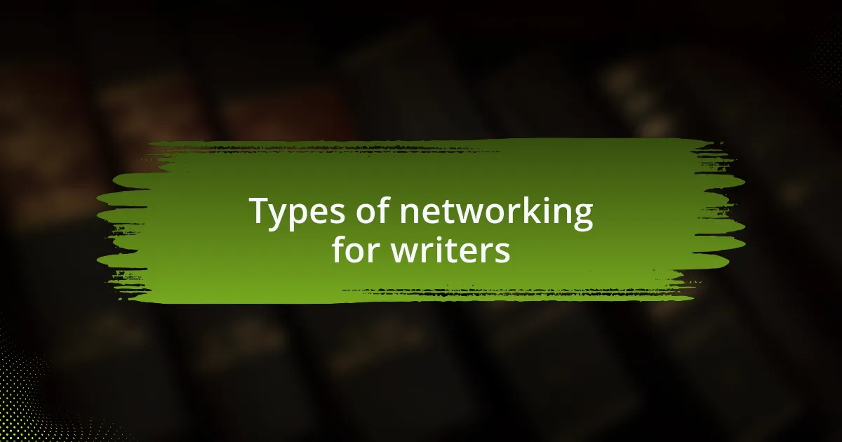 Types of networking for writers